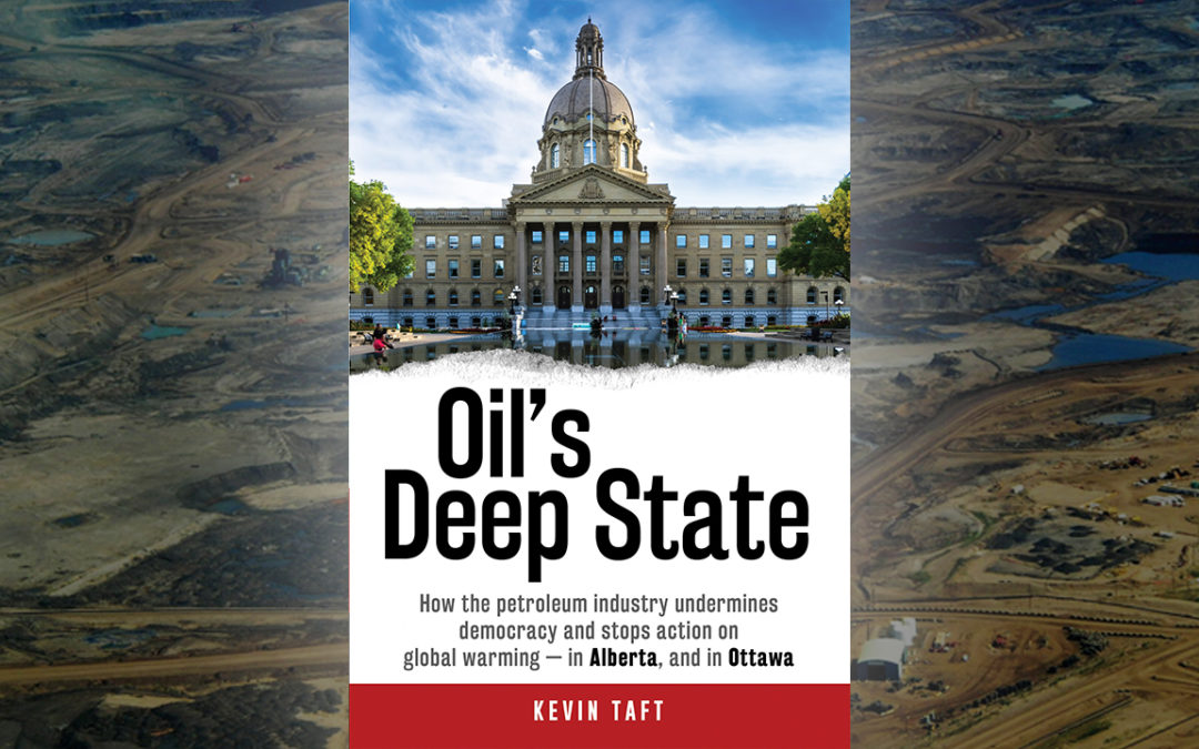 Book Review: Oil’s Deep State by Kevin Taft