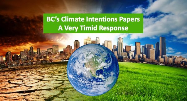 BC’s Climate Intentions Papers: A Timid Response – and the Twelve Solutions We Really Need