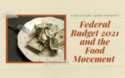 What does the Federal Budget mean for the Food Movement?