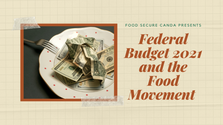 What does the Federal Budget mean for the Food Movement?