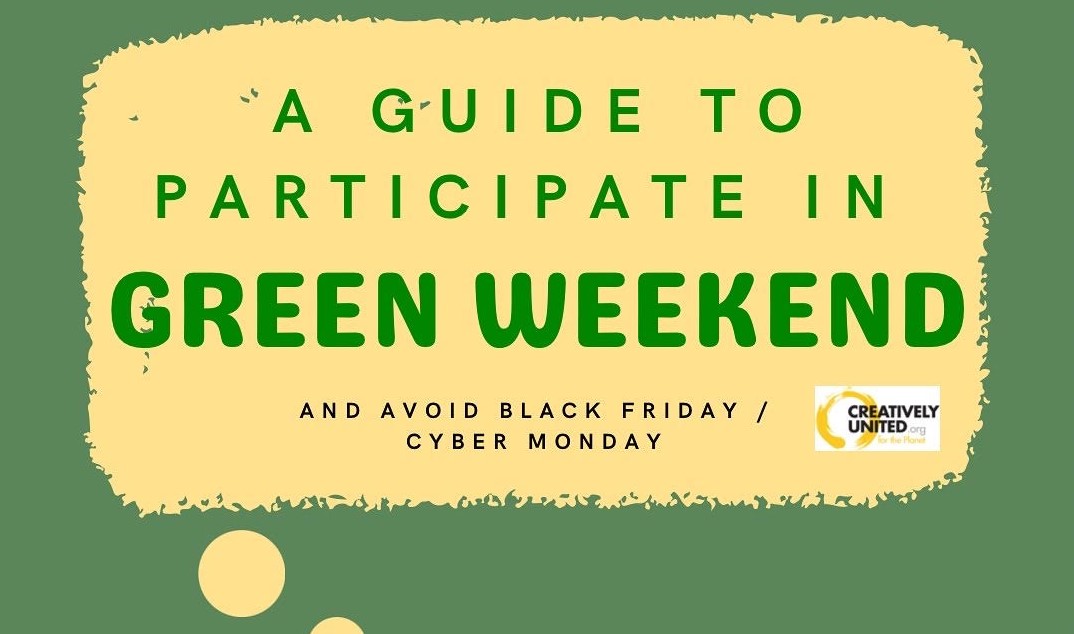 Guide for a Green Weekend! (and Avoid Black Friday/Cyber Monday)