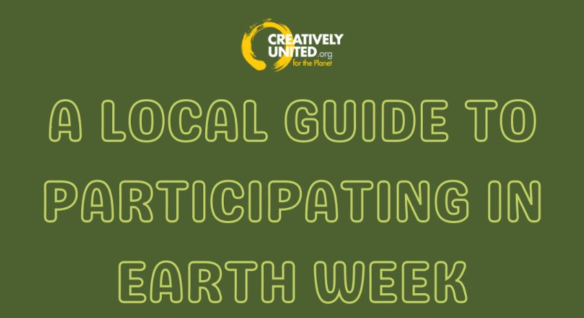 A Local Guide To Participating in Earth Week