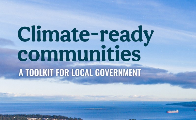 Climate Ready Communities – A Toolkit for Local Governments